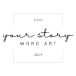 Your Story Word Art